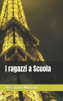 I ragazzi a Scuola
