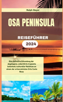 Osa Peninsula Reiseführer 2024