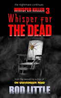 Whisper for the Dead