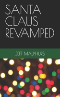 Santa Claus Revamped