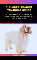 Clumber Spaniel Training Guide