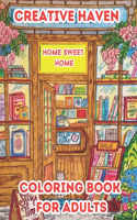 Creative Haven Home sweet Home Coloring book for adults