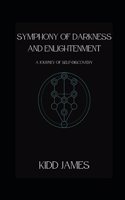 Symphony of Darkness and Enlightenment