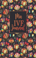 Ma FIV journal: Carnet de suivi Colibri (fécondation in vitro) - Carnet FIV