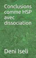 Conclusions comme HSP avec dissociation