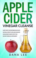 Apple Cider Vinegar Cleanse