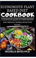 Economist's Plant Based Diet Cookbook