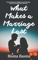 What Makes a Marriage Last