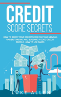 Credit Score Secrets