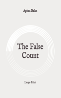 The False Count: Large Print
