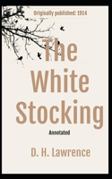 The White Stocking Annotated