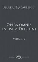 Opera omnia in usum Delphini: Volumen 2(2 Apuleii Opera Omnia in Usum Delphini)