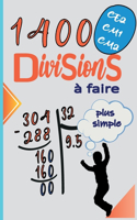 1400 Division à faire ce2 cm1 cm2: 1400 exercices corrigés 8.5*11 pouces