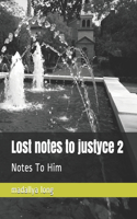 Lost notes to justyce 2