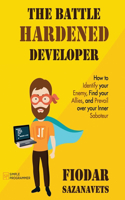 The Battle Hardened Developer