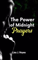 Power of Midnight Prayers