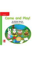 Reading Wonders Leveled Reader Come and Play!: Beyond Unit 1 Week 1 Grade K: (Elementary Core Reading)