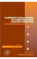 Current Challenges in Personalized Cancer Medicine