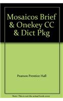 Mosaicos Brief & Onekey CC & Dict Pkg