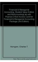 Financial & Managerial Accounting, Student Value Edition and Myaccountinglab with Pearson Etext Access Card for Financial & Managerial Accounting Package