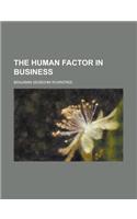 The Human Factor in Business: (English)