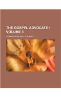 The Gospel Advocate (Volume 3)