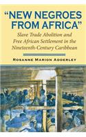 New Negroes from Africa