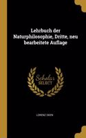 Lehrbuch der Naturphilosophie, Dritte, neu bearbeitete Auflage