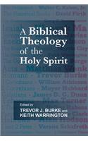 A Biblical Theology of the Holy Spirit