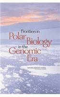 Frontiers in Polar Biology in the Genomics Era