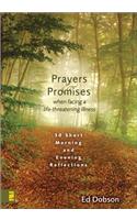 Prayers & Promises When Facing a Life-Threatening Illness