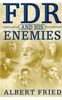 FDR and His Enemies