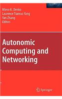 Autonomic Computing and Networking