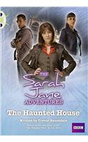 Bug Club White B/2A Sarah Jane Adventures: Haunted House 6-pack