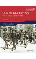 Edexcel GCE History AS Unit 2 D1 Britain and Ireland 1867-1922