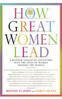 How Great Women Lead