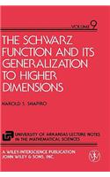 Schwarz Function and Its Generalization to Higher Dimensions