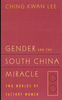 Gender and the South China Miracle