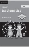 'I Did It' Mathematics 0 Primary Teacher's Manual: (I Did It' Mathematics)