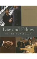 Law and Ethics in the Workplace, Custom Edition for Slippery Rock University