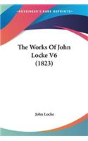 Works Of John Locke V6 (1823)