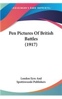 Pen Pictures Of British Battles (1917)