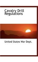 Cavalry Drill Regulations