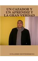 Cazador Y Un Aprendiz