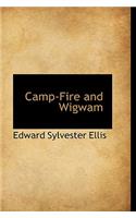 Camp-Fire and Wigwam