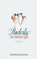 Modesty, The Missing Gem