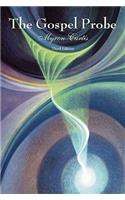 The Gospel Probe