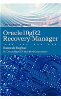 Oracle10gr2 Recovery Manager