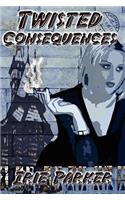 Twisted Consequences