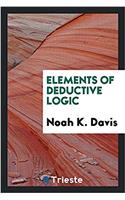 Elements of Deductive Logic
